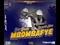 Jay Paulo Ft Denmark Naira Mbombafye рџЄ Prod By Dj Vyro Jay Paulo Ft Denmark Naira Mbombafye рџЄ Prod By Dj Vyro