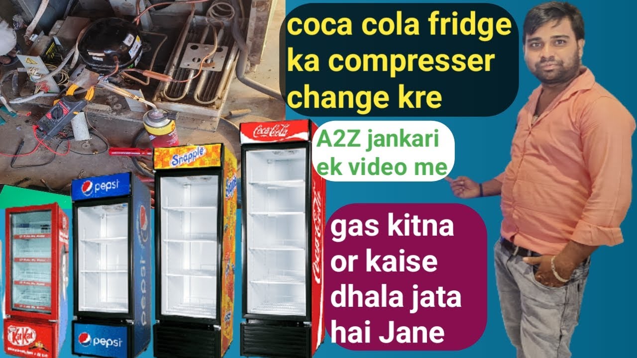 Coca Cola refrigerator repair refrigerator repair in Hindi Coca