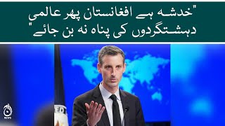 America will not allow Afghanistan to become a launch pad for attacks on Pakistan: Ned Price