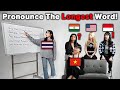 Try To Pronounce The Longest Words in Asian Languages!! (Include The shortest of the longest words)