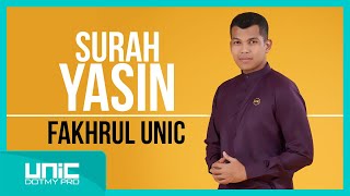 FAKHRUL UNIC - SURAH YASIN