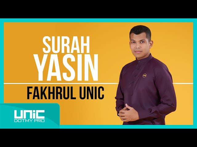 FAKHRUL UNIC - SURAH YASIN class=