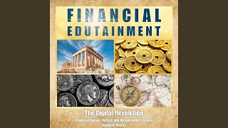 Cryptocurrencies, Fintech and Decentralized Systems, Pt. 13
