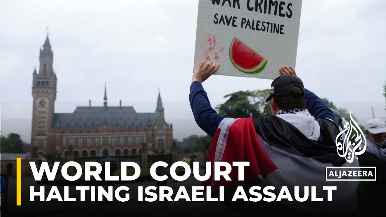 ICJ orders Israel to halt its offensive on Rafah, Gaza in new ruling ...