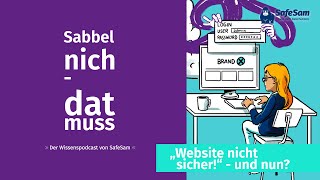 #9 Alltag - Dein Browser sagt „Website nicht sicher!“ - und nun