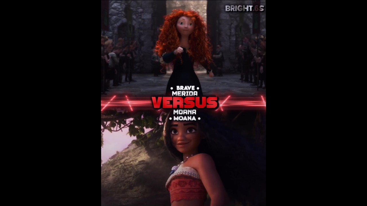 Merida vs Moana 