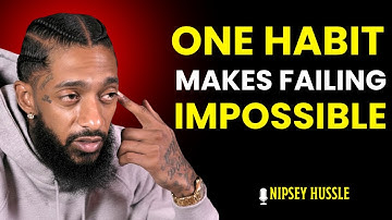 🔥 The One Habit That Will Change Your Life Overnight | Nipsey Hussle Motivation
