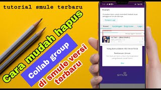 CARA HAPUS JOINAN COLLAB SMULE TERBARU