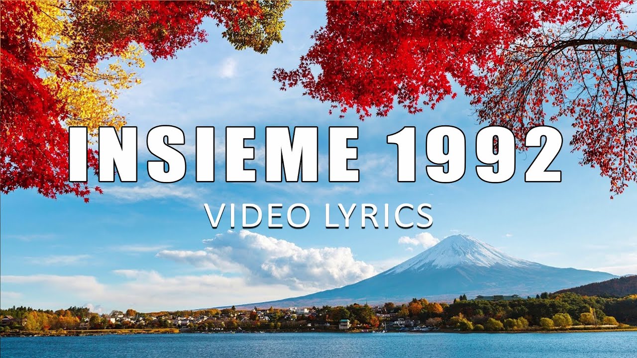 Insieme Insieme: 1992 ~ Toto Cutugno - Insieme, unite, unite, Europe - YouTube