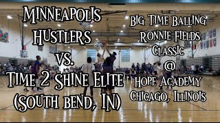 Minneapolis Hustlers vs. Time 2 Shine Elite: Ronnie Fields Classic 2024 Chicago, IL