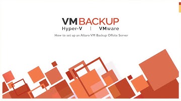 How to Set up an Offsite Server with Altaro VM Backup