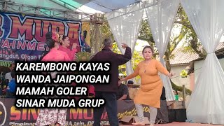 MAMAH GOLER | WANDA JAIPONG BLAKTUK | KAREMBONG KAYAS | SINAR MUDA GRUP