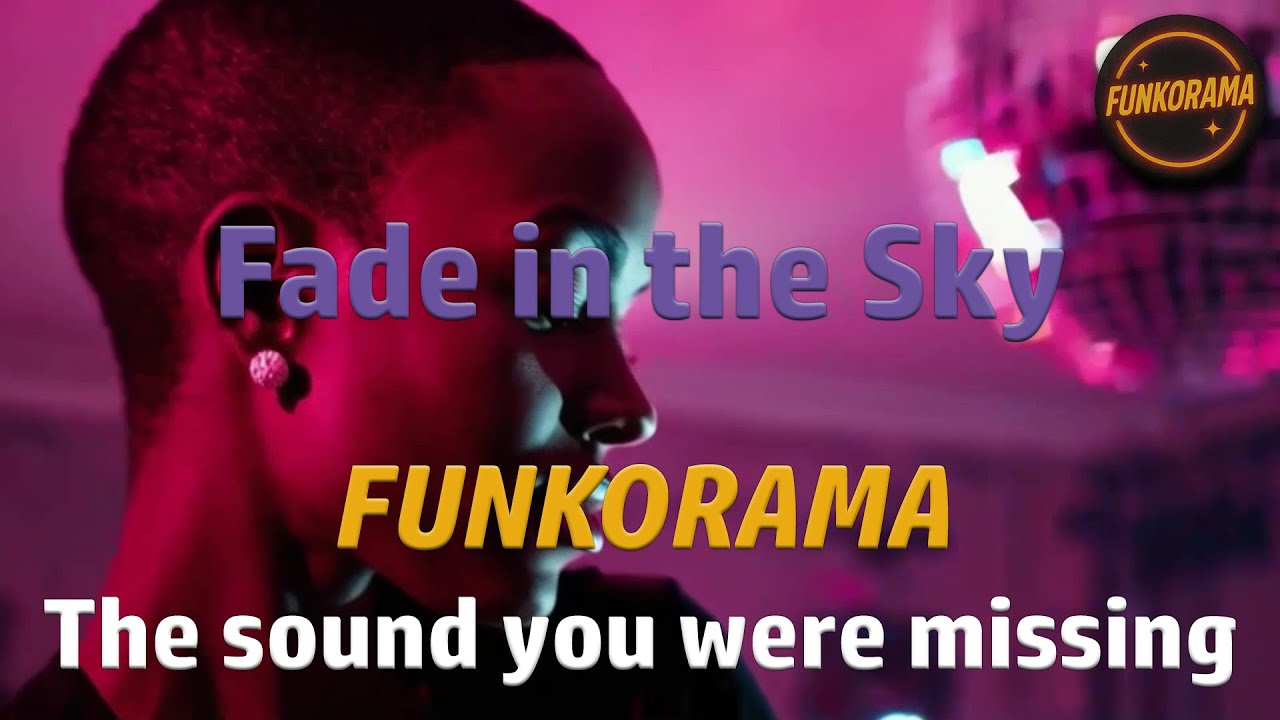Fade Rnb Singer 𝙁𝙐𝙉𝙆𝙊𝙍𝘼𝙈𝘼 – Fade In The Sky 🌅 #funk #soul #rnb #80smusic - YouTube
