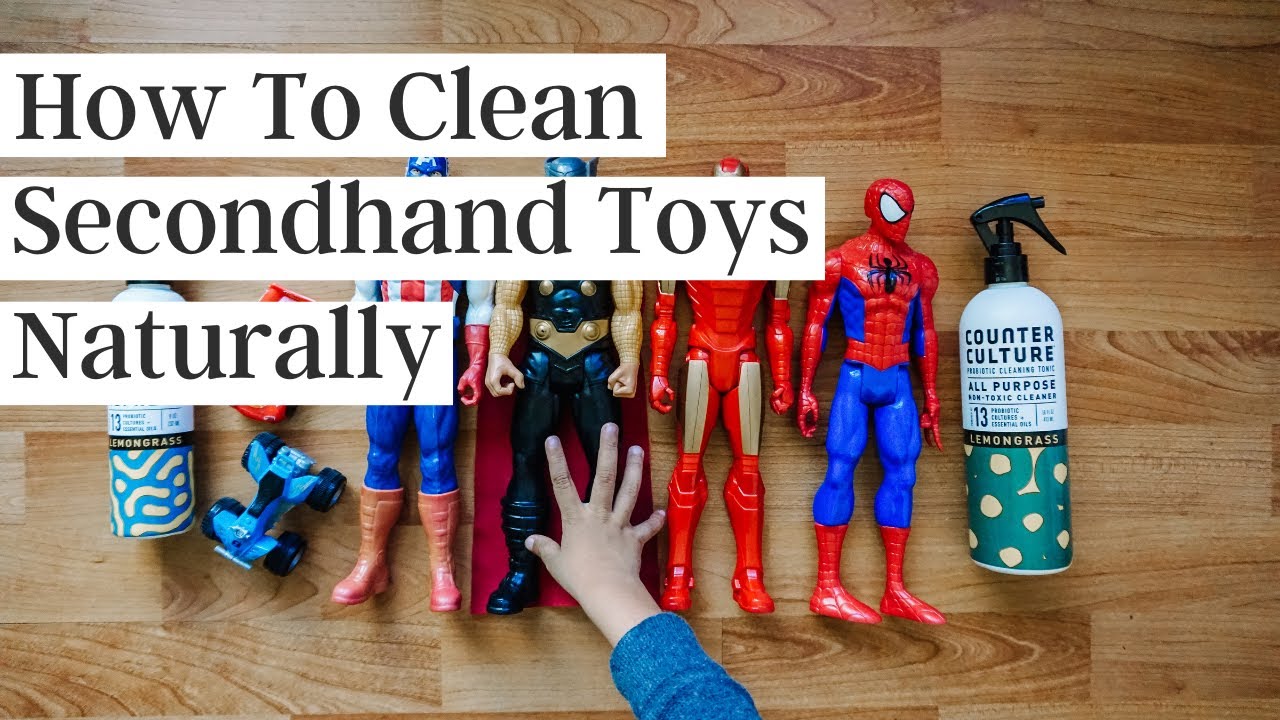 How To Naturally Clean Secondhand Toys YouTube
