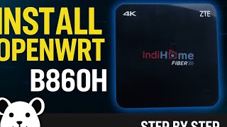 Cara Install OpenWRT di STB B860H | Lengkap untuk Pemula