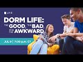 Dorm Life: The Good, the Bad, and the Awkward