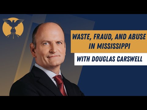 Waste, Fraud, and Abuse in Mississippi