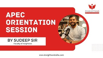 [ ORIENTATION ] APEC ORIENTATION SESSION By SUDEEP SIR