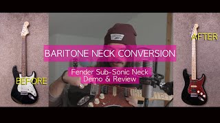 Baritone Neck Conversion - Fender SubSonic Baritone Neck