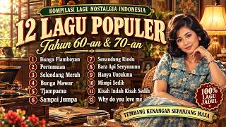 WAJIB DENGAR! 12 Lagu Lawas Terpopuler 60an & 70an Paling Dicari Sepanjang Masa