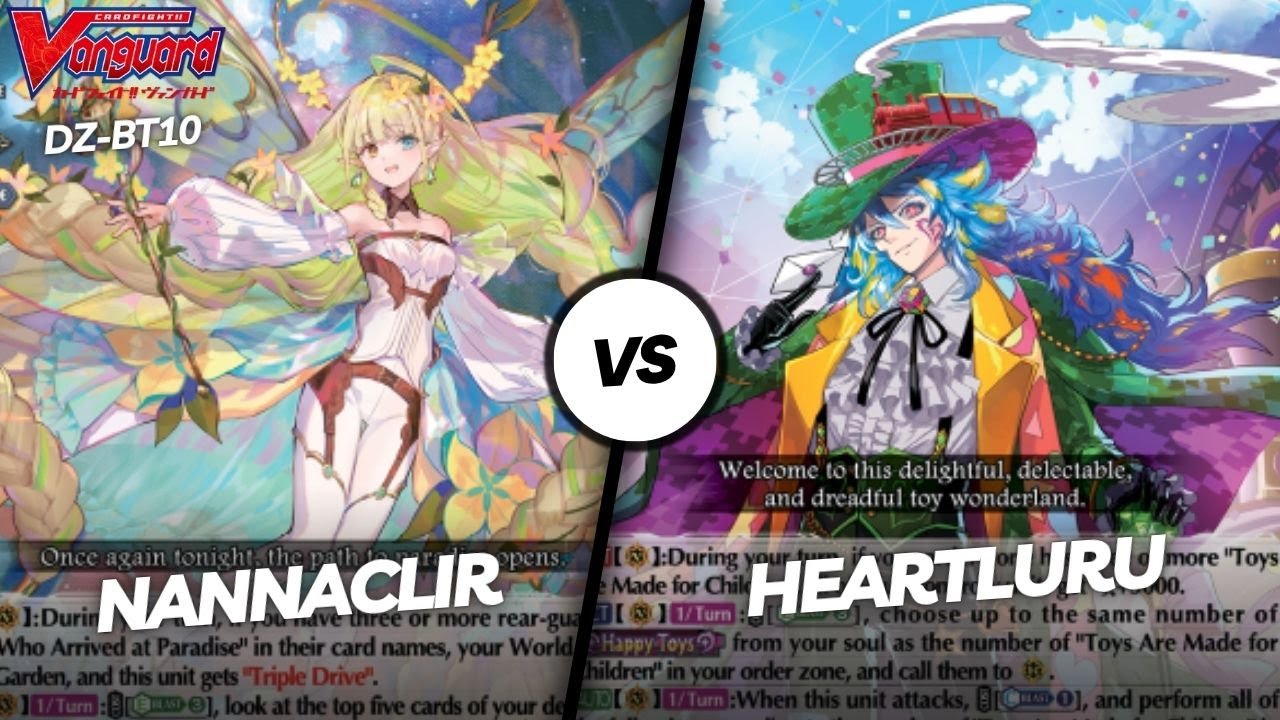 Nannaclir vs Heartluru || Cardfight Vanguard DZ-BT10