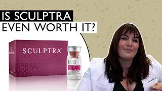 Is Sculptra Actually Worth It?