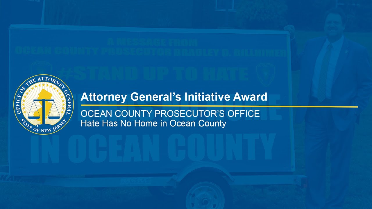 Attorney General’s Initiative Award: Ocean County Prosecutor's Office