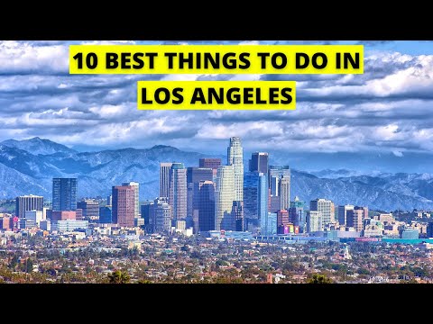 Video: De 25 beste dingen om te doen in Los Angeles