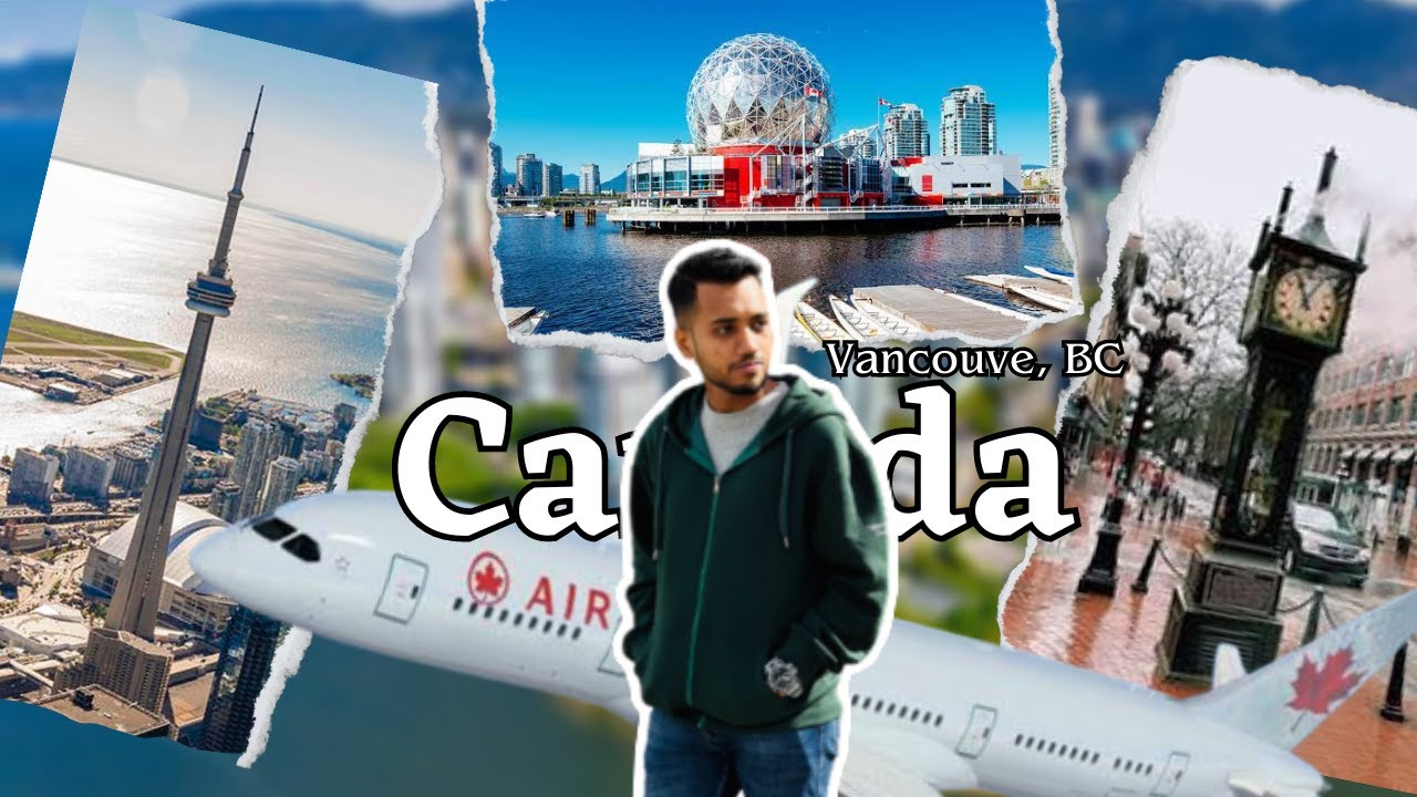 my-journey-from-bangladesh-to-canada-vancouver-bc-youtube