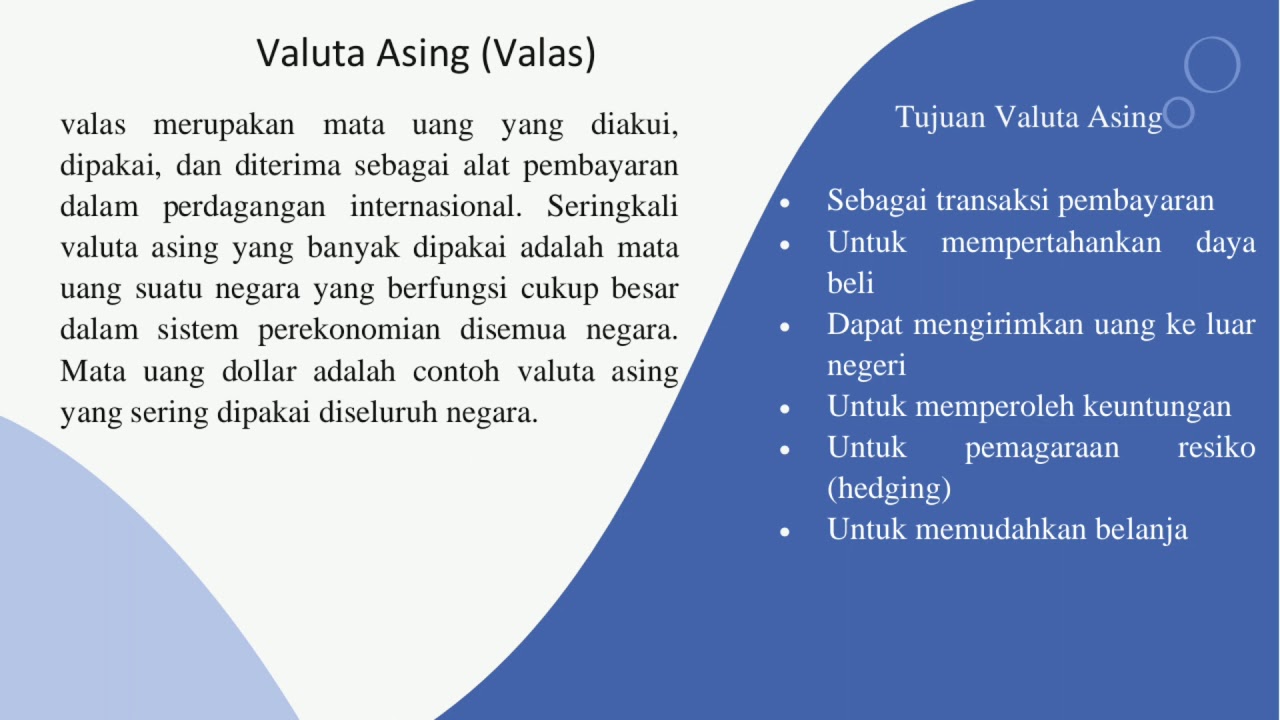 Valuta Adalah : Sutau mata uang yang ditukarkan dengan ...