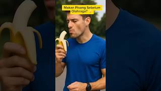 Makan Pisang Sebelum Olahraga, Efeknya Bikin Kaget! #sehatdarialam #manfaatbuah #tipssehat  #pisang