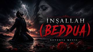İnşallah (Beddua) - Nevorya 