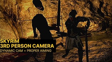 Skyrim Xbox best 3rd Person Camera Settings Dynamic Camera