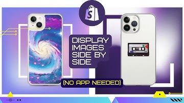 Display Images Side By Side on Shopify Blog Posts using Code Free.