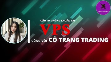 ✅Hướng dẫn mở tài khoản chứng khoán trực tuyến eKYC tại VPS, ID giới thiệu: 6146-Nguyễn Thị Hà Trang