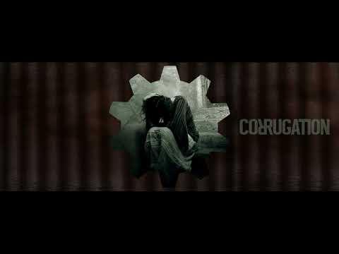 The Corrugation - When Dreams Die