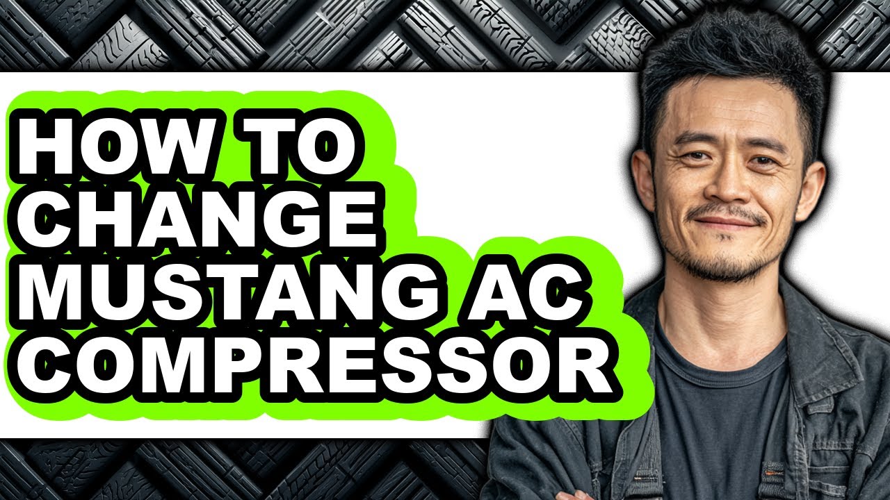How to Change Mustang Ac Compressor (full Guide)
