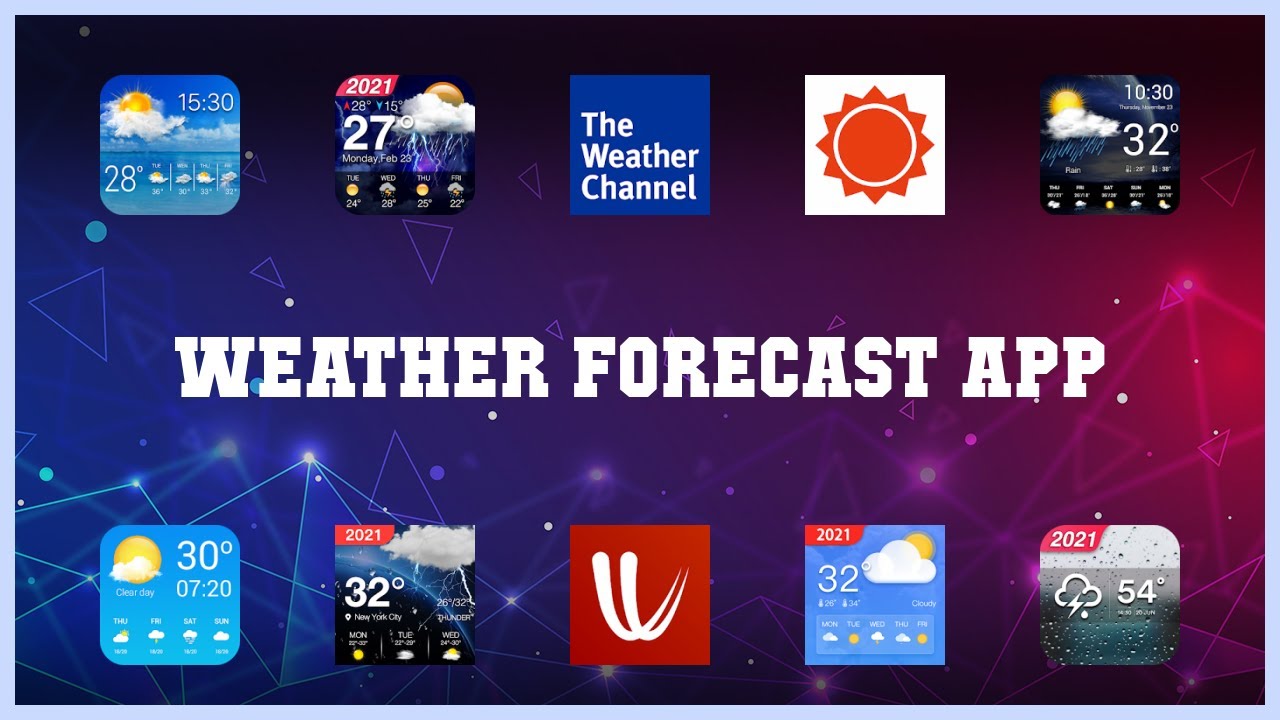 Top 10 Weather Forecast App Android Apps YouTube