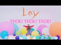 Lay - TICK! TICK! TICK! (English ver.)