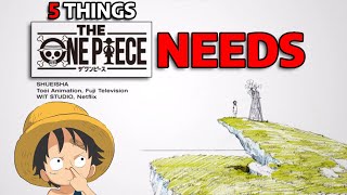 5 Things The One Piece Remake NEEDS