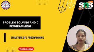 Structure of C Programming|Saranya S|SNS INSTITUTIONS