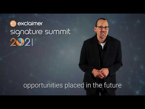 Exclaimer Group introduces first virtual event - The Exclaimer Signature Summit Exclaimer Group introduces first virtual event - The Exclaimer Signature Summit
