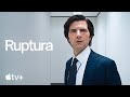 Ruptura — Teaser oficial da 2.ª temporada | Apple TV+