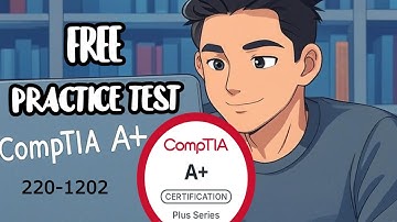 FREE CompTIA A+ Practice Test 220 1202 Exam Questions