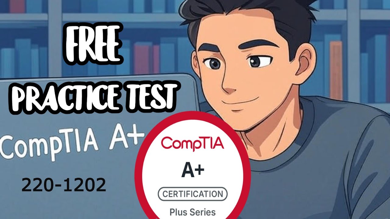 FREE CompTIA A+ Practice Test (220-1202) Exam Questions - YouTube