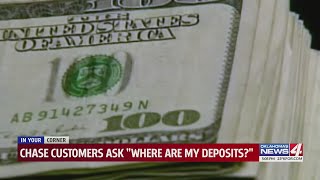 Chase customers ask 'where are my deposits?'