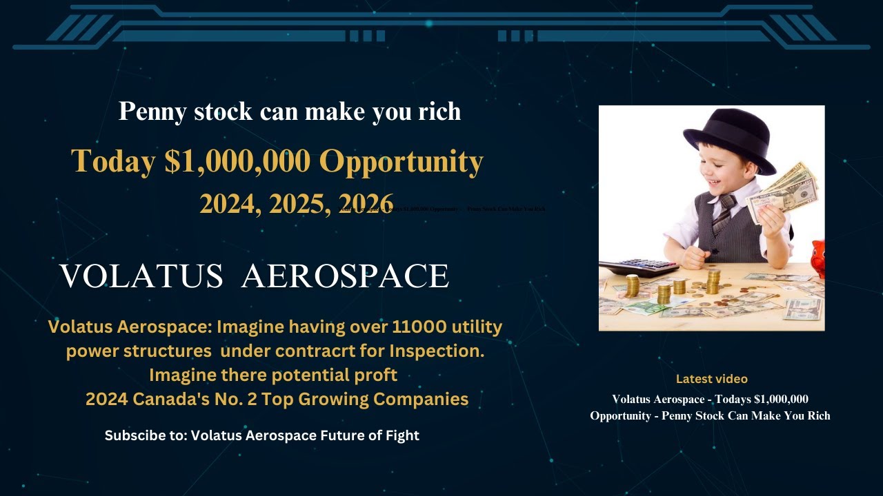 Volatus Aerospace - Todays $1,000,000 Opportunity -    Penny Stock Can Make You Rich