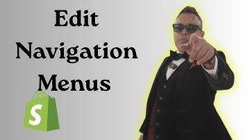 How to Edit Navigation Menus on Shopify