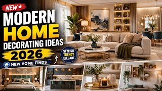New * MODERN HOME DECORATING IDEAS 2026 || New Home Finds