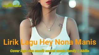 Lirik Lagu Hey Nona Manis  Broery Marantika 